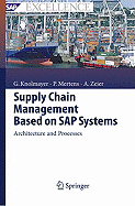Supply Chain Management Based on SAP Systems: Architecture and Planning Processes