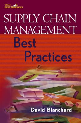 Supply Chain Management Best Practices - Blanchard, David