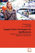 Supply Chain Strategies for Agribusiness