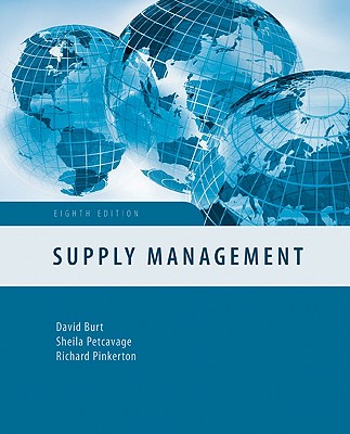 Supply Management - Burt, David N, and Petcavage, Sheila, and Pinkerton, Richard