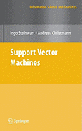 Support Vector Machines - Steinwart, Ingo, and Christmann, Andreas