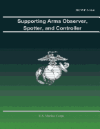 Supporting Arms Observer, Spotter, and Controller