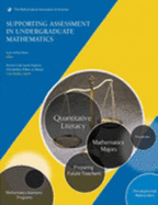 Supporting Assessment in Undergraduate Mathematics - Steen, Lynn Arthur, and Gold, Bonnie