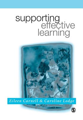 Supporting Effective Learning - Carnell, Eileen, and Lodge, Caroline M
