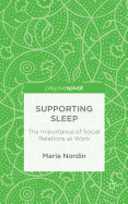 Supporting Sleep: The Importance of Social Relations at Work