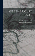 Supreme Court Cases: A Collection of Judgments