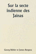 Sur la secte indienne des Jainas