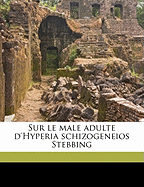 Sur Le Male Adulte D'Hyperia Schizogeneios Stebbing