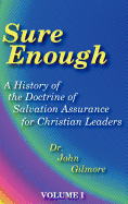 Sure Enough: A History of the Doctrine of Salvation--Assurance for Christian Leaders