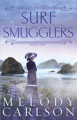 Surf Smugglers - Carlson, Melody