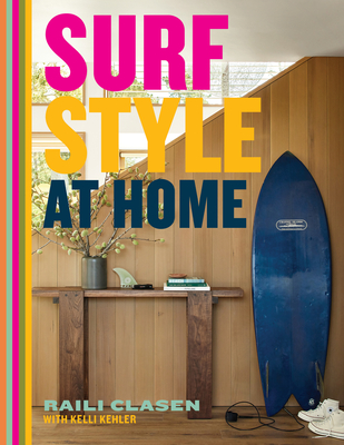 Surf Style at Home - Clasen, Raili