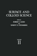 Surface and Colloid Science: Volume 11: Experimental Methods