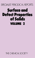 Surface and Defect Properties of Solids: Volume 2