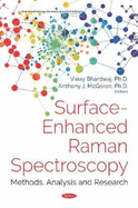 Surface-Enhanced Raman Spectroscopy: Methods, Analysis and Research