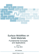 Surface Mobilities on Solid Materials: Fundamental Concepts and Applications