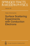 Surface Scattering Experiments with Conduction Electrons