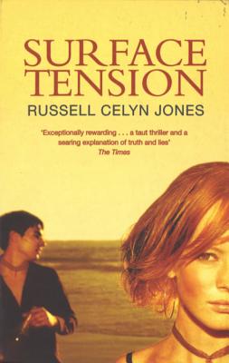 Surface Tension - Jones, Russell Celyn