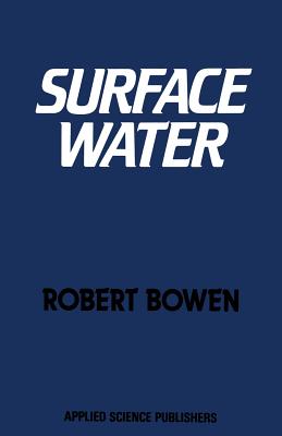 Surface Water - Bowen, Robert