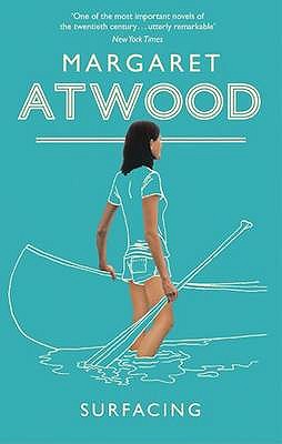 Surfacing - Atwood, Margaret