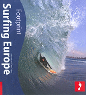 Surfing Europe Footprint Activity & Lifestyle Guide