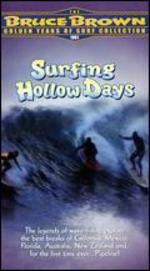 Surfing Hollow Days - 