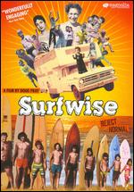 Surfwise: The Amazing True Odyssey of the Poskowitz Family - Doug Pray