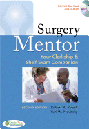 Surgery Mentor: Your Clerkship & Shelf Exam Companion