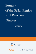Surgery of the Sellar Region and Paranasal Sinuses