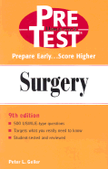 Surgery: Pretest Self-Assessment and Review - Geller, Peter L, Dr., MD