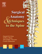 Surgical Anatomy and Techniques to the Spine: Expert Consult - Online and Print