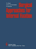 Surgical Approaches for Internal Fixation