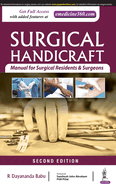 Surgical Handicrafts: Manual for Surgical Residents & Surgeons