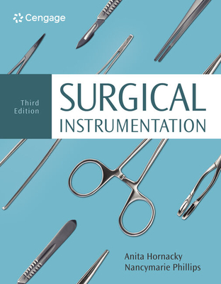 Surgical Instrumentation - Phillips, Nancymarie, and Hornacky, Anita