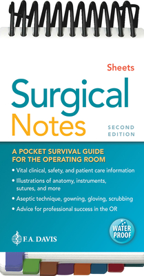 Surgical Notes: A Pocket Survival Guide for the Operating Room - Sheets, Susan D, Msn, RN