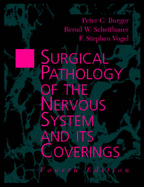 Surgical Pathology of the Nervous System and Its Coverings