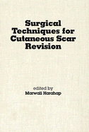 Surgical Techniques for Cutaneous Scar Revision