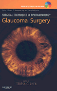 Surgical Techniques in Ophthalmology Series: Glaucoma Surgery: Text with DVD