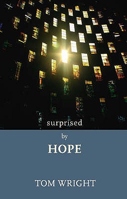 Surprised by Hope - Wright, Tom