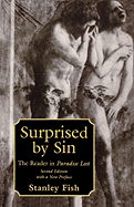 Surprised by Sin: The Reader in Paradise Lost, Second Edition with a New Preface