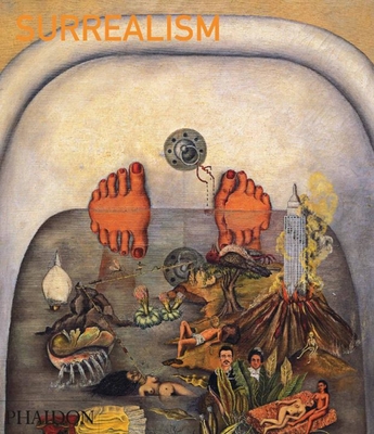 Surrealism - Caws, Mary Ann, and Eburne, Jonathan (Editor), and Hyland, Angus (Designer)