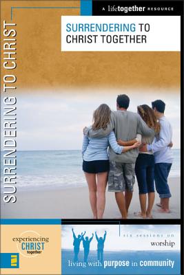 Surrendering to Christ - Eastman, Brett, and Eastman, Dee, and Wendorff, Todd