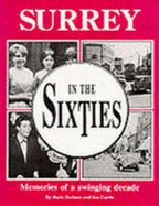 Surrey in the Sixties - Davison, Mark, and Currie, Ian