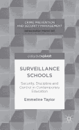 Surveillance Schools: Security, Discipline and Control in Contemporary Education