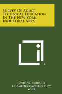 Survey of Adult Technical Education in the New York Industrial Area