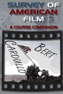 Survey of American Film: A Course Companion