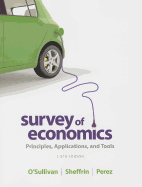 Survey of Economics: Principles, Applications, and Tools