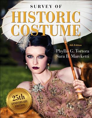 Survey of Historic Costume: Bundle Book + Studio Access Card - Tortora, Phyllis G, and Marcketti, Sara B