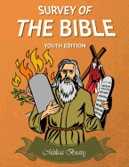 Survey of the Bible: Youth Edition