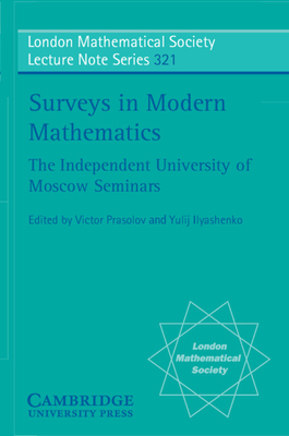 Surveys in Modern Mathematics - Prasolov, Victor (Editor), and Ilyashenko, Yulij (Editor)