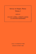 Surveys on Surgery Theory (Am-149), Volume 2: Papers Dedicated to C.T.C. Wall. (Am-149)